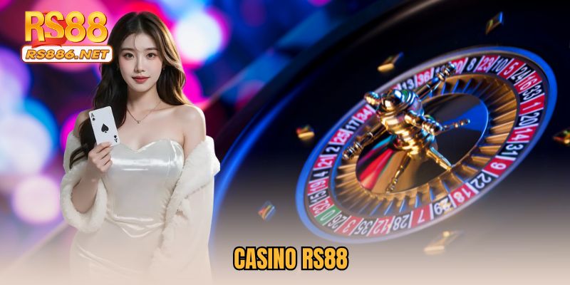 Casino RS88 - Chìm Đắm Vào Thế Giới Cá Cược Đẳng Cấp