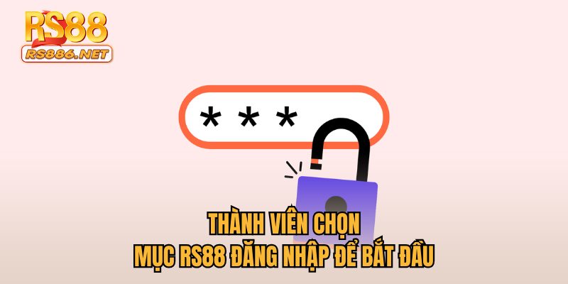 Thành viên chọn mục RS88 đăng nhập để bắt đầu