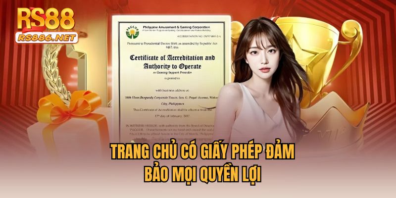 Trang chủ có giấy phép đảm bảo mọi quyền lợi